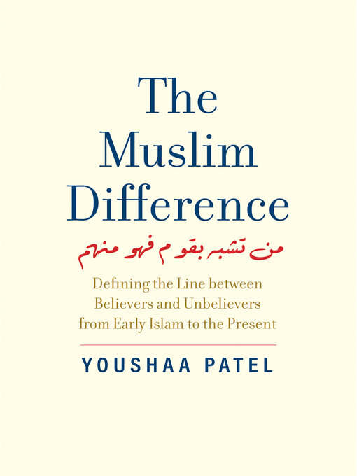 Title details for The Muslim Difference by Youshaa Patel - Available